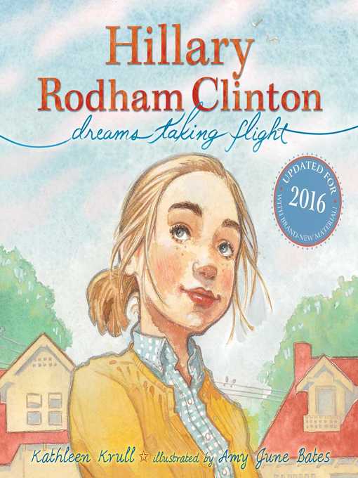 Title details for Hillary Rodham Clinton by Kathleen Krull - Available